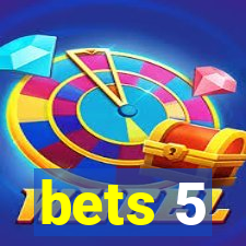 bets 5